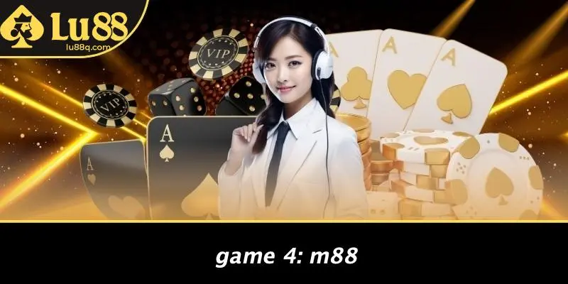 Game 4: M88