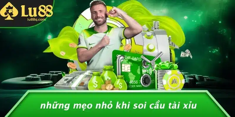 Những Mẹo Nhỏ Khi Soi Cầu Tài Xỉu